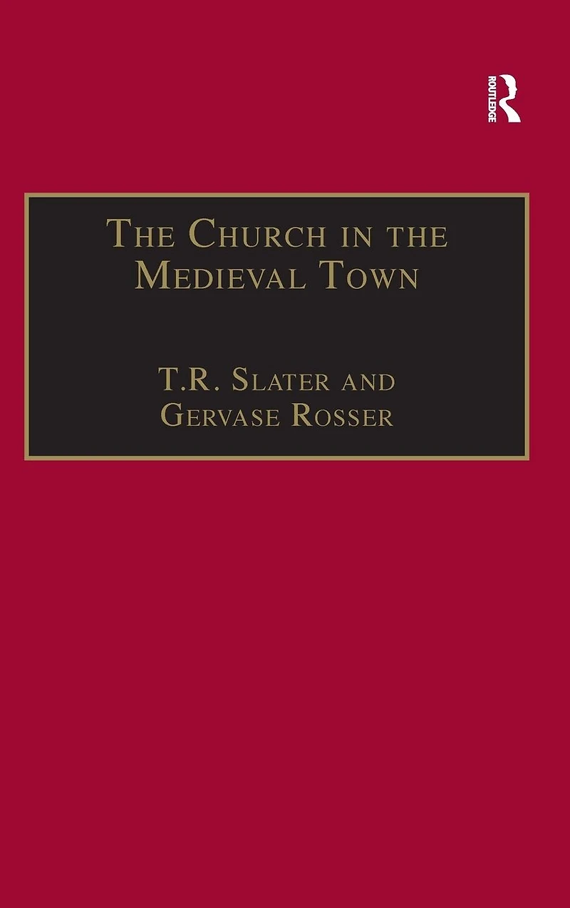 The Church in the Medieval Town