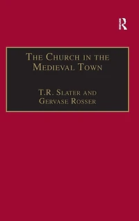 The Church in the Medieval Town