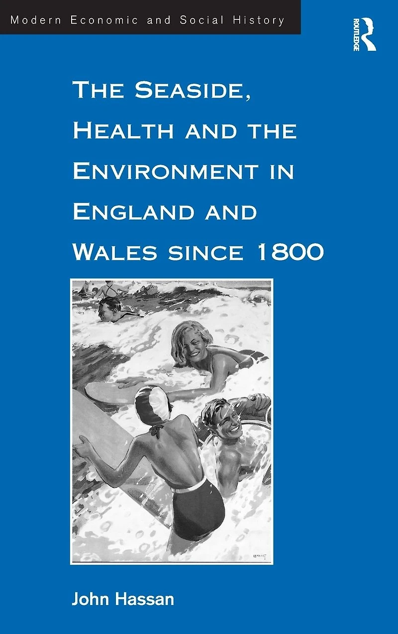 the Seaside, Health and Environment England Wales since 1800