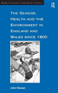 the Seaside, Health and Environment England Wales since 1800