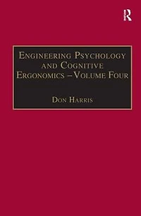 Engineering Psychology and Cognitive Ergonomics: Volume 4: Job Design, Product Design Human-computer Interaction