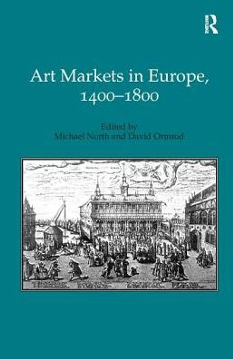 Art Markets Europe, 1400-1800