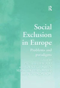 Social Exclusion Europe: Problems and Paradigms