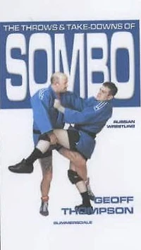 The Take Downs and Throws of Sambo: Vol 2