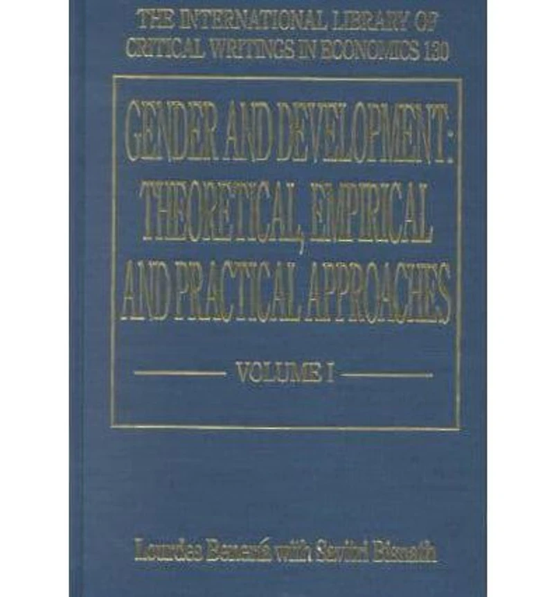 Gender and Development: Theoretical, Empirical and Practical Approaches