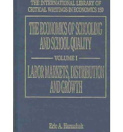 The Economics of Schooling and School Quality