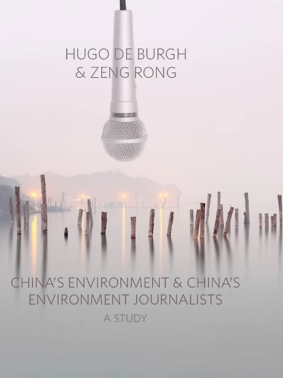 China's Environment and Journalists: A Study
