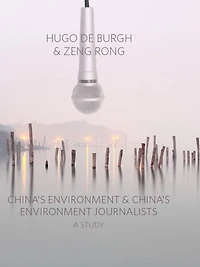 China's Environment and Journalists: A Study