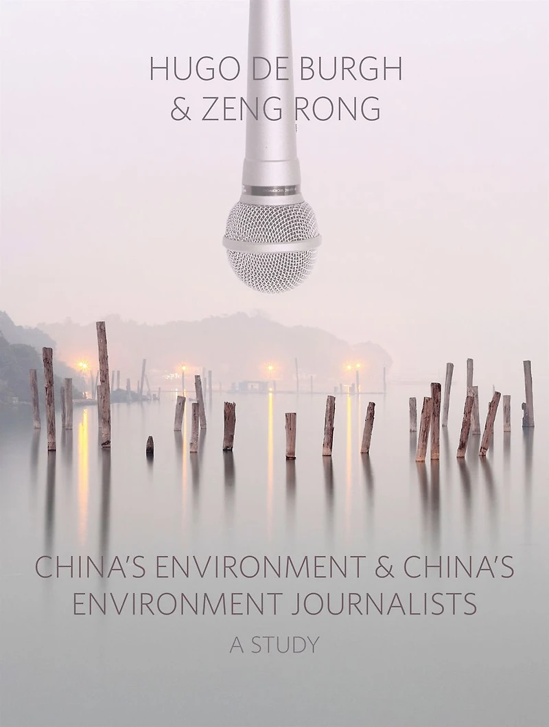 China's Environment and Journalists: A Study