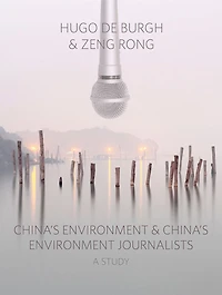 China's Environment and Journalists: A Study