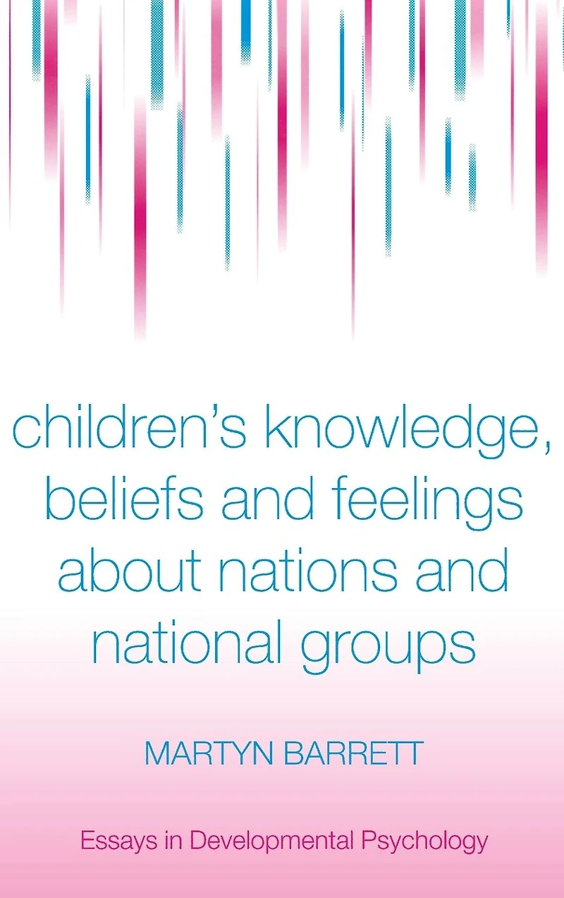 Children's Knowledge, Beliefs and Feelings about Nations National Groups