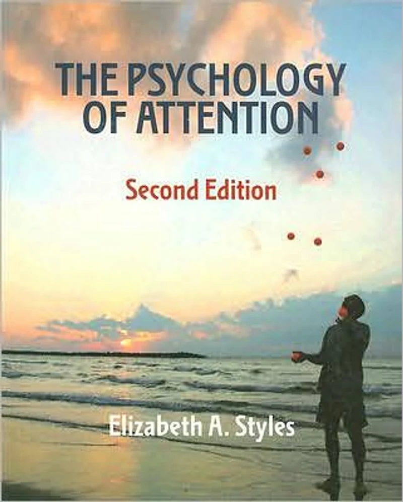 The Psychology of Attention