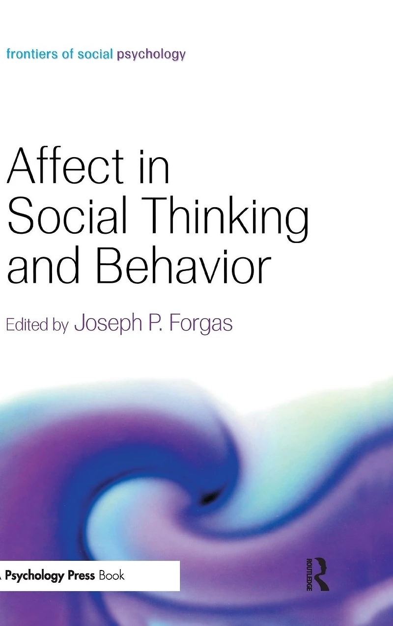 Affect Social Thinking and Behavior