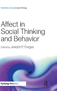 Affect Social Thinking and Behavior