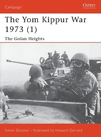 The Yom Kippur War 1973 (1): Golan Heights