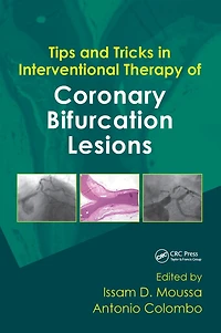 Tips and Tricks Interventional Therapy of Coronary Bifurcation Lesions