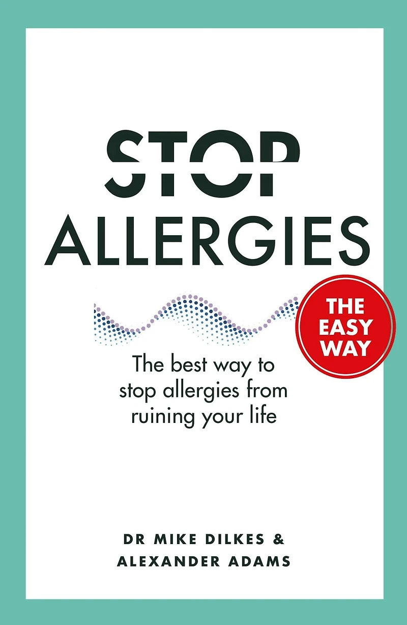 stop allergies The Easy Way: best way to from ruining your life