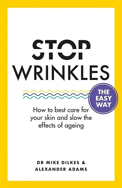 Stop Wrinkles the Easy Way: How to best care for your skin and slow effects of ageing