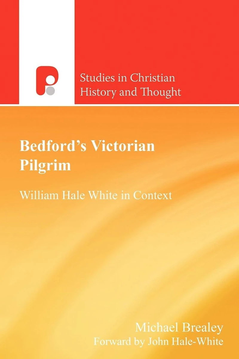 Bedford's Victorian Pilgrim: William Hale White Context