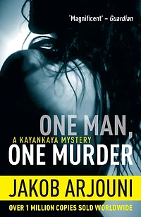One Man, Murder (Kemal Kayankaya Series #3)