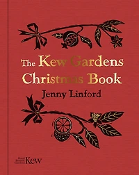 The Kew Gardens Christmas Book