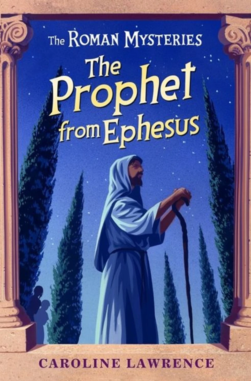The Prophet From Ephesus: Roman Mysteries 16