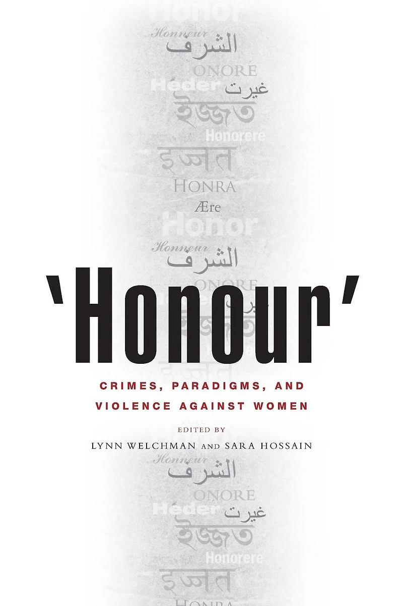 Honour': Crimes, Paradigms, and Violence Against Women