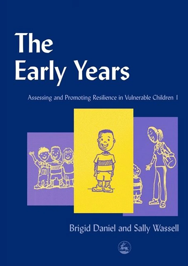 The Early Years: Assessing and Promoting Resilience Vulnerable Children 1