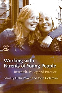 WORKING WITH PARENTS YOUNG PEOPLE