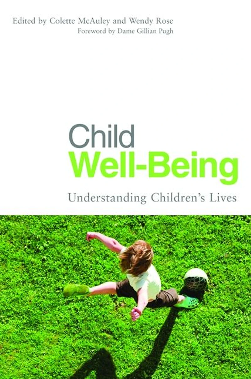 Child Well-Being: Understanding Children's Lives