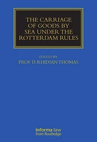 The Carriage Of Goods By Sea Under Rotterdam Rules