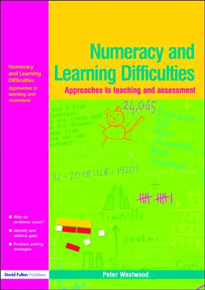 Numeracy and Learning Difficulties: Approaches to Teaching Assessment