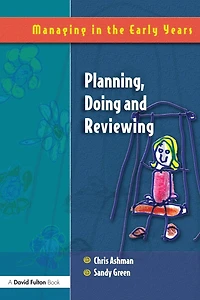 Planning, Doing and Reviewing
