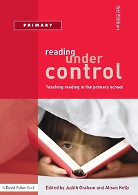 Reading Under Control: Teaching the Primary School