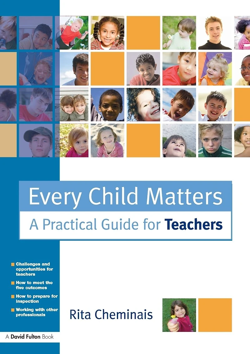 Every Child Matters: A Practical Guide for Teachers