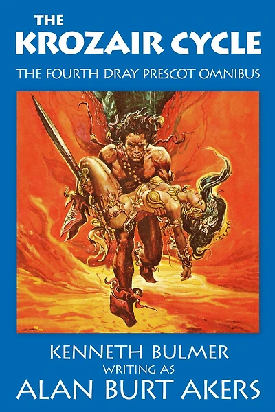 The Krozair Cycle [The Saga of Dray Prescot Omnibus #4]
