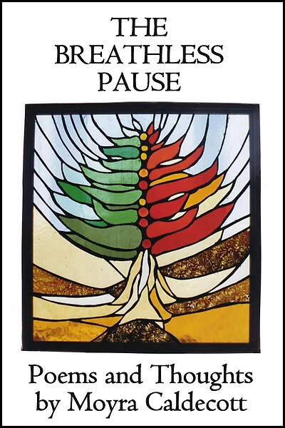 The Breathless Pause: Poems and Thoughts