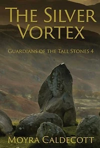 the Silver Vortex: Guardians of Tall Stones 4