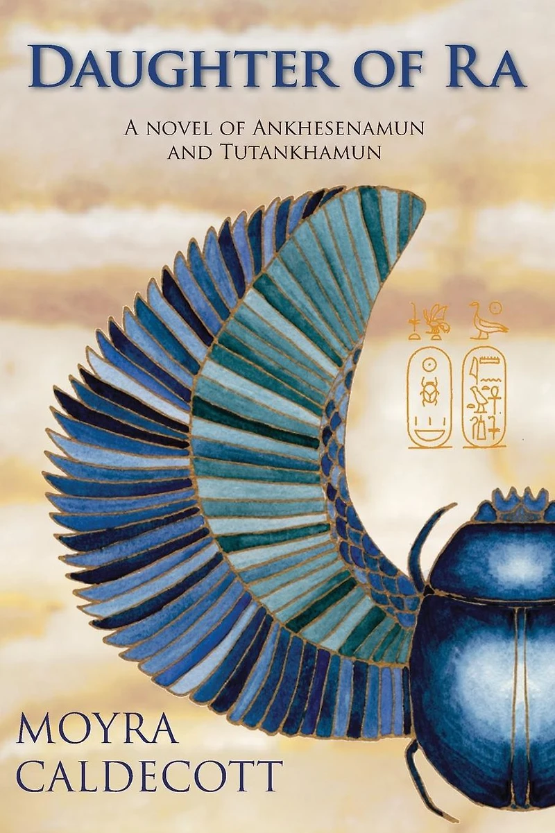 Daughter of Ra: Ankhesenamun and Tutankhamun - A Novel