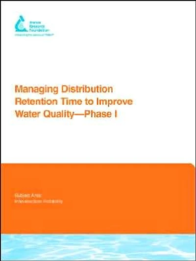 Managing Distribution Retention Time to Improve Water Quality