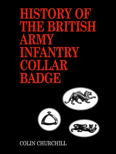 History of the British Army Infantry Collar Badge