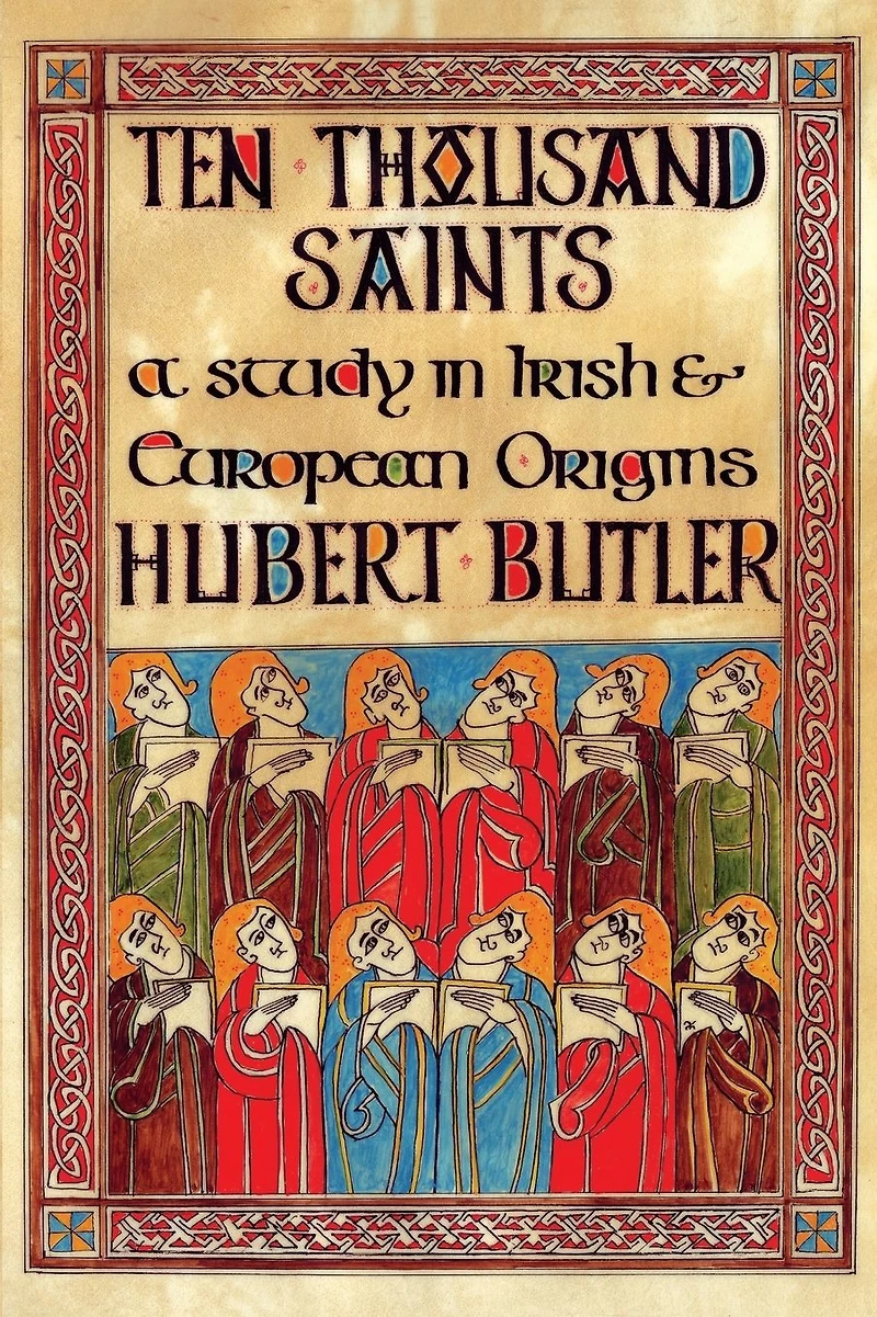 Ten Thousand Saints: A Study Irish and European Origins