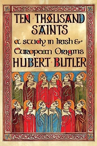 Ten Thousand Saints: A Study Irish and European Origins