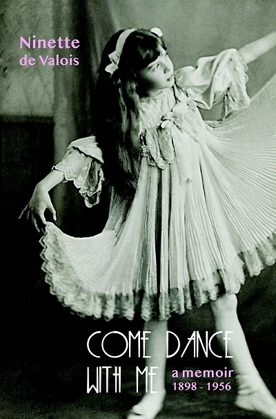 Come Dance With Me: A Memoir, 1898-1956