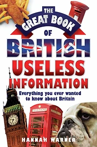 The Great Book of British Useless Information