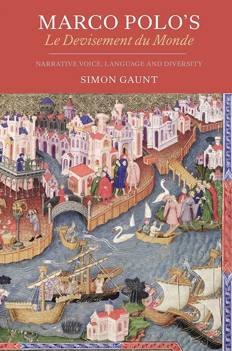 Marco Polo's <I>Le Devisement du Monde</I>: Narrative Voice, Language and Diversity