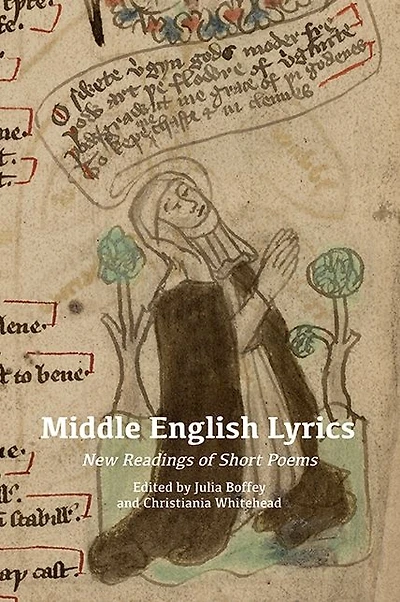 Middle English Lyrics: New Readings of Short Poems