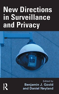 New Directions Surveillance and Privacy