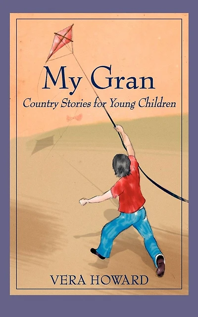 My Gran: Country Stories for Young Children