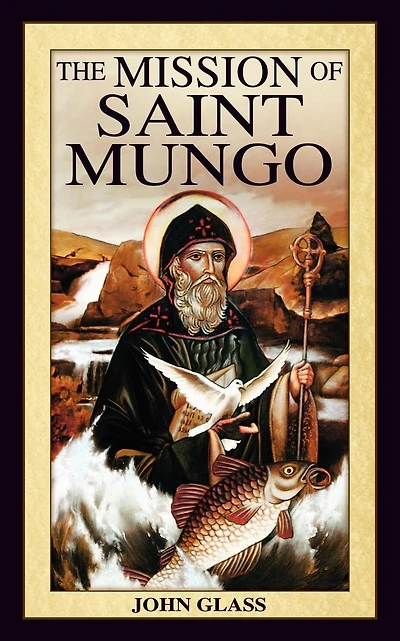 The Mission of Saint Mungo